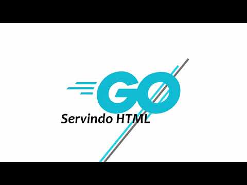 Golang  Web - 4 formas de servir páginas HTML com Go