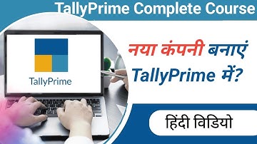 How to Create New Company in Tally Prime | Step-by-Step Guide