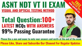 Top 100+ Latest ASNT NDT VT Level 2 Questions and Answers - Visual and Optical Testing Method Net Worth