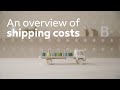 An overview of shipping costs