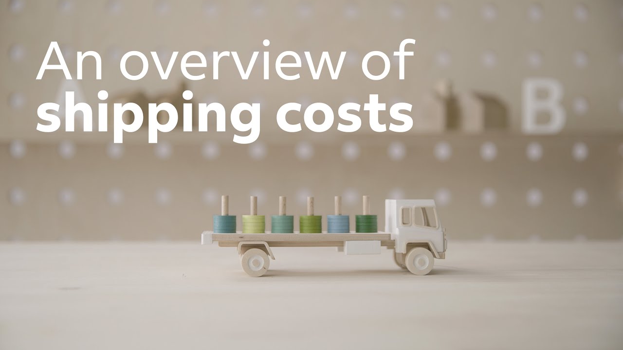 An overview of shipping costs 