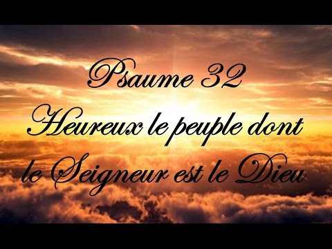 psaume-32---heureux-le-peuple-dont-le-seigneur-est-le-dieu