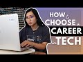 Choosing the best tech career for you how to choose a career in tech what to consider pay skills