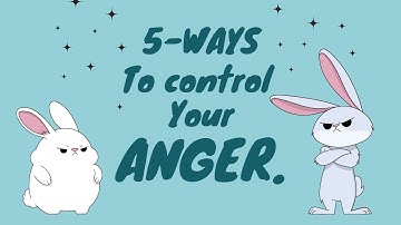 5 Ways to Control Your Anger Immediately | Anger Management Techniques