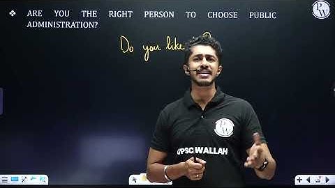 Are you The Right Person for PUBLIC ADMINISTRATION OPTIONAL? | UPSC Optional 2025-26