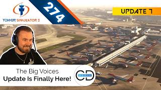 The Big Voices Update is FINALLY HERE! - Tower! Simulator 3, Episode 274