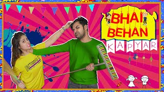 Bhai Behan ka Pyaar || Every Bhai Behan in Middle Class Family ||  Sushant maggu