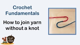 Join Yarn Without A Knot Using A Russian Join - Crochet Fundamentals