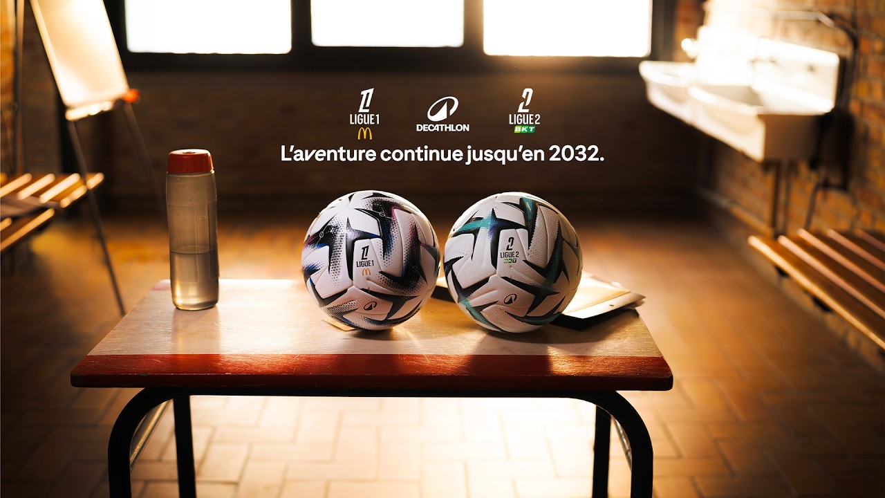 DECATHLON PARTENAIRE MAJEUR DE LA LIGUE 1 MCDONALD’S ET LIGUE 2 BKT JUSQU’EN 2032