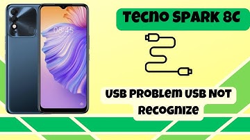 Tecno Spark 8 Usb Problem USB Not Recognize || USB not working problem solutions