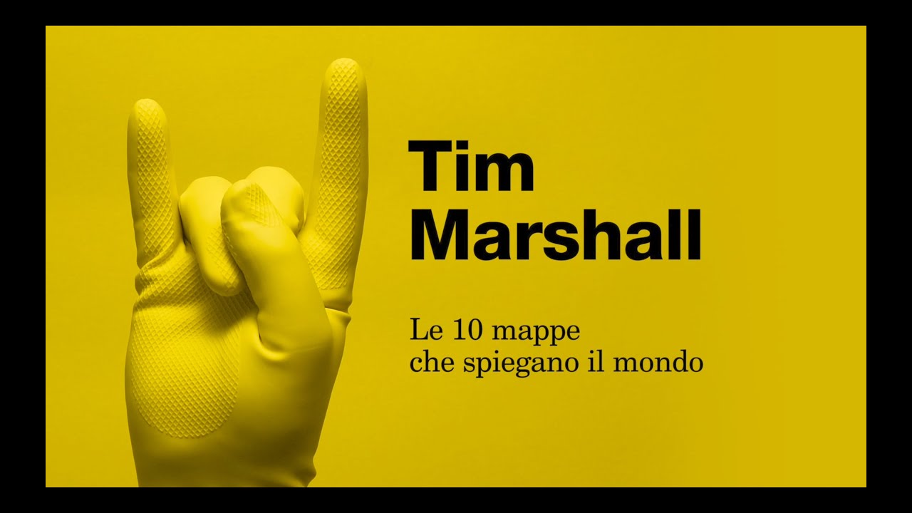 TIM MARSHALL - Le 10 mappe che spiegano il mondo 