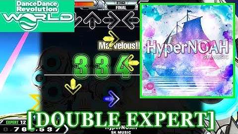 【DDR WORLD】 HyperNOAH / SK MUSIC [DOUBLE EXPERT] 譜面確認+Clap