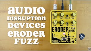 Audio Disruption Devices Eroder 3-Stage Fuzz