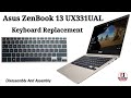 Asus ZenBook 13 UX331UAL / Keyboard Replacement / Disassembly And Assembly