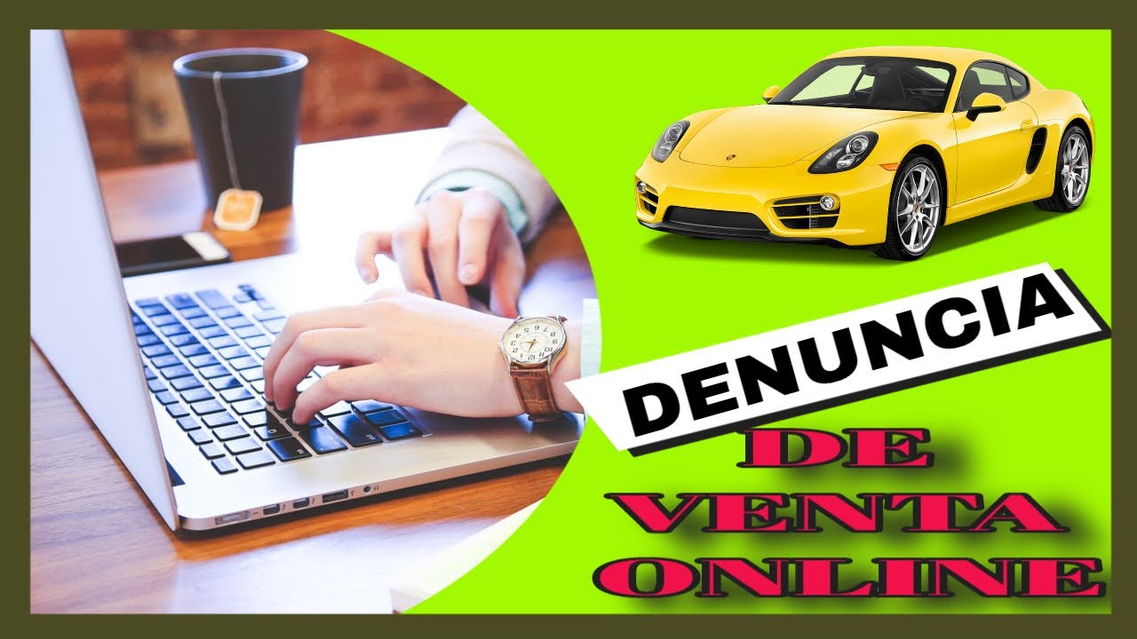 denuncia-de-venta-automotor-como-hacer-una-denuncia-de-venta-online