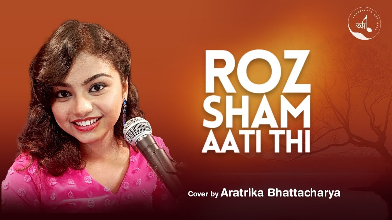 Sham Roz Roz Sham Aati Thi | Aratrika Bhattacharya | Live Performance | Lata ...