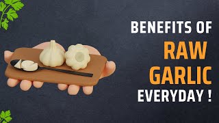What Happens When You Eat Raw Garlic Everyday | Raw Garlic
