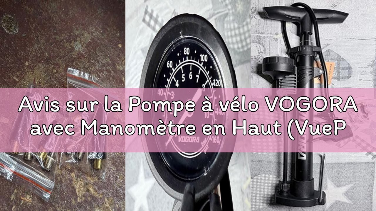 Pompe à Vélo Universelle VOGORA Avec Manomètre - Valves Presta & Schrader - Pour Vélos, VTT Et Voitures