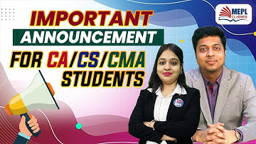IMPORTANT ANNOUNCEMENT For All CA/CS/CMA Students - MUST WATCH ✅ | MEPL- Divya Agarwal