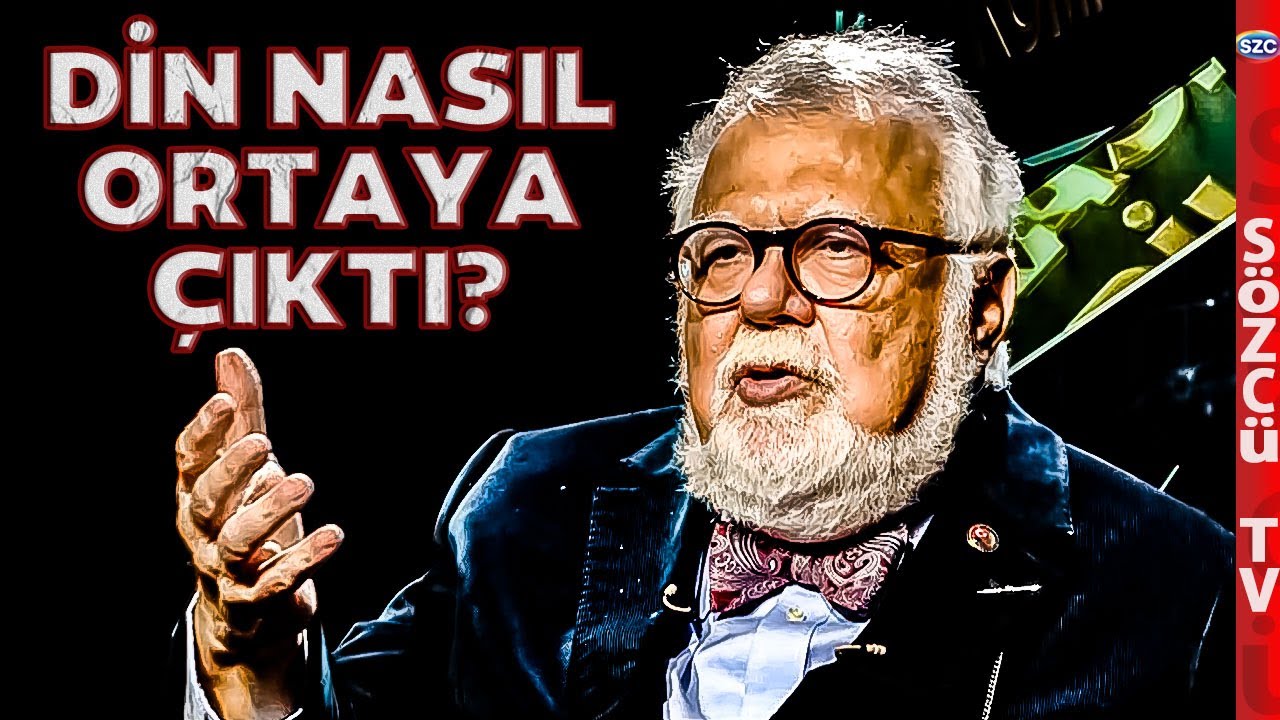 Din Nasıl Ortaya Çıktı? Celal Şengör Tarihten Örnekler Vererek Anlattı!