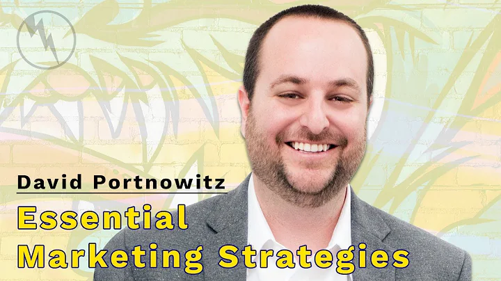 Essential Marketing Strategies with David Portnowitz