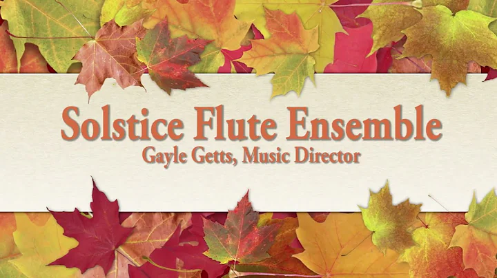 Solstice Flute Ensemble - Fanfare by Deborah Ander...