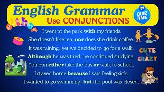 Learn English Grammar 📚 | Mastering Conjunctions | Learn How to Connect Words & Ideas Easily! | Quiz