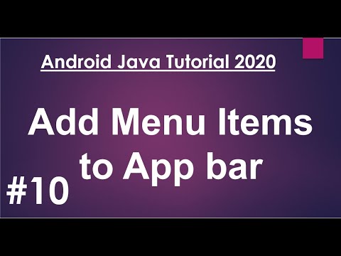 Android Java Tutorial 2020 - 10 - Add Menu items to app bar - YouTube