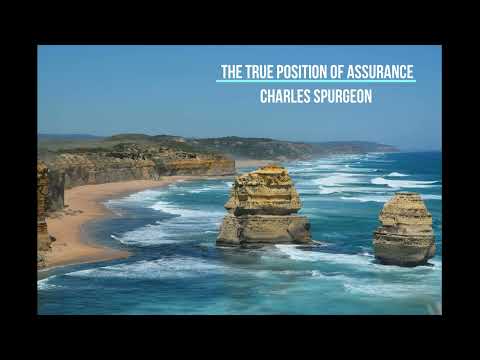 The True Position Of Assurance By Charles Spurgeon