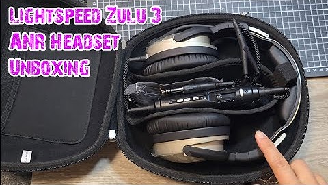 Lightspeed Zulu 3 ANR Headset Unboxing: First Look and Initial Thoughts for Pilots