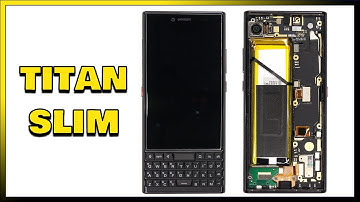 Unihertz Titan Slim Disassembly Teardown Repair Video Review