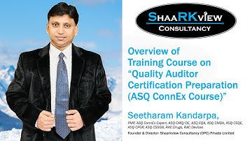 Training on “Quality Auditor Certification Preparation (ASQ ConnEx Course)”- Shaarkview Consultancy