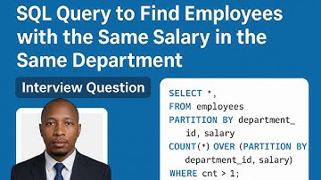 SQL Query to Find Employees with the Same Salary in the Same Department – Interview Question