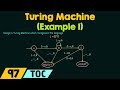 Turing Machine (Example 1)