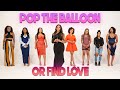 Ep 83: Pop The Balloon Or Find Love | With Arlette Amuli