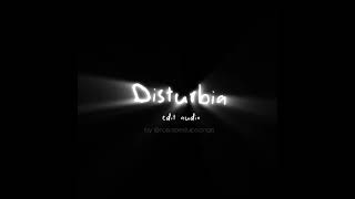 Disturbiaedit Audio シ