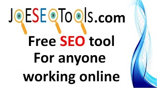 Joeseotools.com honest review - Best free SEO tool with multiple features