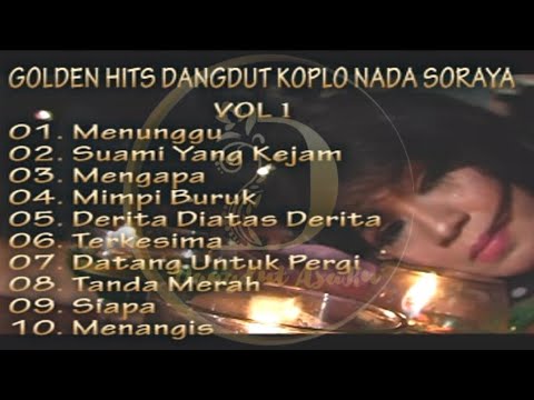 Opening Album Golden Hits Dangdut Koplo Nada Soraya Vol. 1