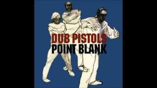 Dub Pistols - Keep Movin