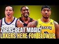 76ERS BEAT MAGIC! LAKERS HERE GOR MAGIC TEARDOWN! 