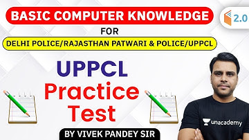 3:30 PM - Delhi & Rajasthan Police, Patwari, UPPCL | Computer by Vivek Pandey | UPPCL Practice Test