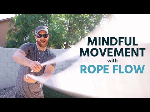 Minimalist Mindful Movement: Exploring Rope Flow! 