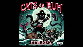 Cats On Rum - The Mermaids Call Official Audio