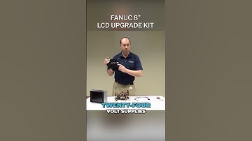Fanuc 8" LCD Upgrade Kit