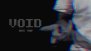 VOID - Avi Yap - YouTube