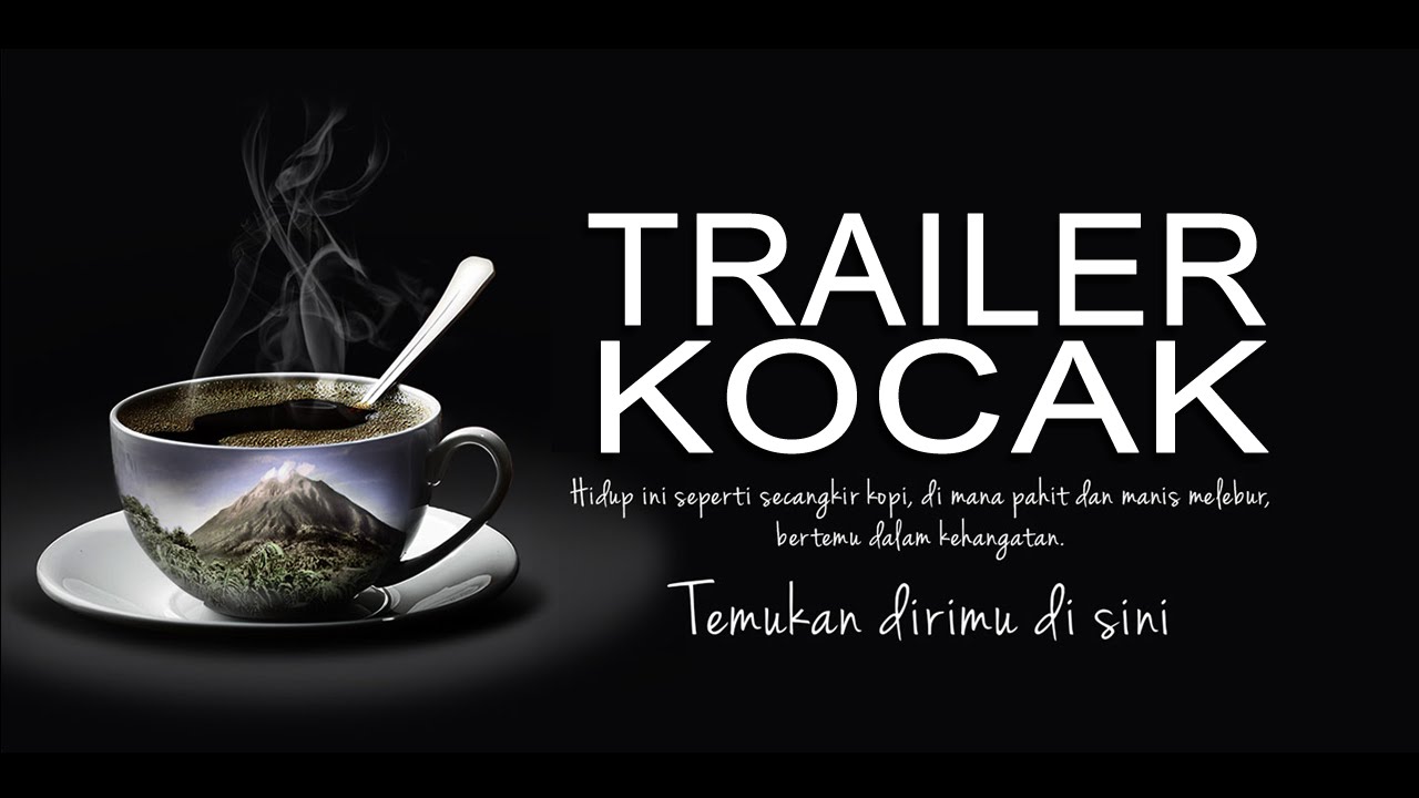 Trailer Kocak Filosofi Kopi Youtube