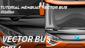Tutorial Membuat Vector Bus | Infinity Design | PART 1