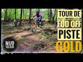 Tour de forest  fod off piste gold  mtb downhillmtb