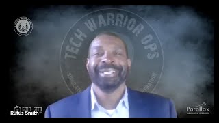 Tech Warrior Tactical Ops Event - April 2021, Introduction by Tech Warrior Ops Director Rufus Smith