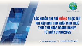 [Thuế TNDN 2025] Các khoản chi phí KHÔNG được trừ khi tính thu nhập chịu thuế (Luật 67/2025/QH15) Guide